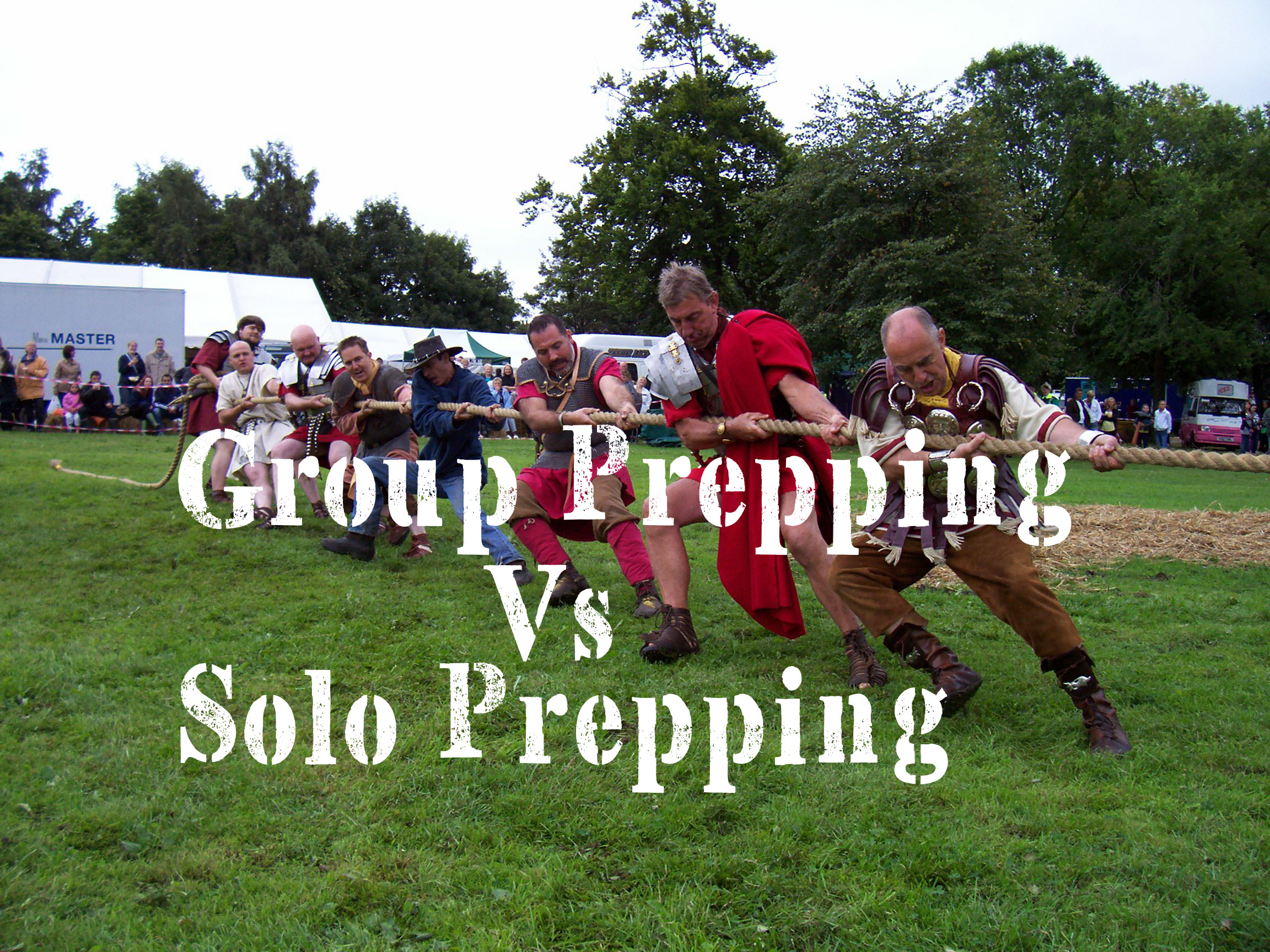 Group Prepping Vs Solo Prepping | episode 140