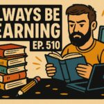 Always Be Learning